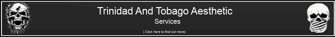 Trinidad And Tobago Aesthetic Services